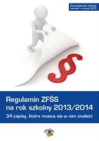 Regulamin ZFŚS na rok szkolny 2013/2014. 34 zapisy, które muszą się w nim znaleźć - Dwojewski Dariusz