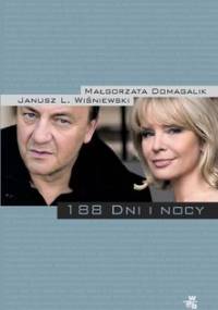 188 dni i nocy - Domagalik Małgorzata, Wiśniewski Janusz L.