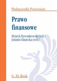 Prawo finansowe - Dzwonkowski Henryk, Gliniecka Jolanta
