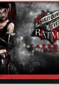 Batman: Arkham City - Harley Quinn's Revenge - Poradnik PL