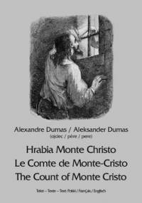 Hrabia Monte Christo / Le Comte de Monte-Cristo / The Count of Monte Cristo - Dumas Aleksander