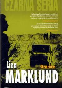 Granice - Liza Marklund