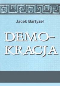 Bartyzel J. - Demokracja