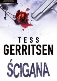 Ścigana - Gerritsen Tess
