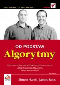 Algorytmy od podstaw - Simon Harris, James Ross