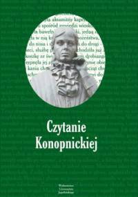 Czytanie Konopnickiej - Płaszczewska Olga