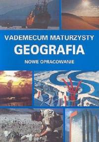 Domachowski R. - Vademecum maturzysty - Geografia