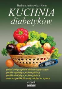 Kuchnia diabetyków - Jakimowicz-Klein Barbara