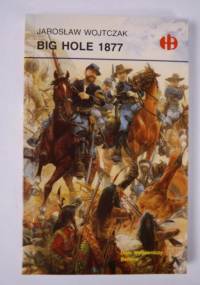Historyczne Bitwy - 1877 Big Hole