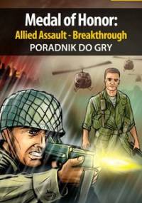 Medal of Honor: Allied Assault - Breakthrough - poradnik do gry - Hałas Jacek Stranger