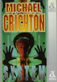 Michael Crichton - System (W sieci)