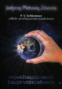 Phyllis V. Schlemmer - Jedyną Planetą Ziemia [eBook PL]