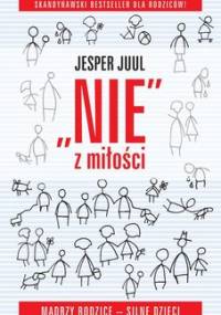 Nie z miłości - Juul Jesper