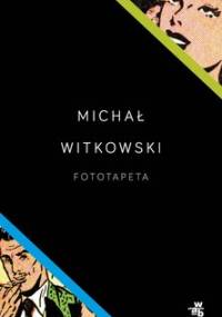 Fototapeta - Witkowski Michał