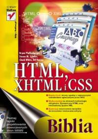 Bryan Pfaffenberger, Steven M. Schafer, Chuck White, Bill Karow - HTML, XHTML i CSS. Biblia