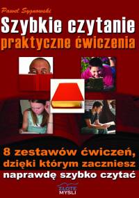 Paweł Sygnowski - Szybkie czytanie - praktyczne ćwiczenia