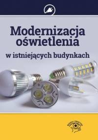 Modernizacja oświetlenia w istniejących budynkach - Strzyżewski Janusz