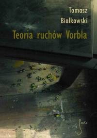 Teoria ruchów Vorbla - Białkowski Tomasz