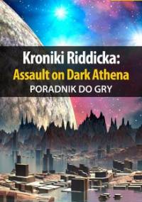 Kroniki Riddicka: Assault on Dark Athena - poradnik do gry - Hałas Jacek Stranger