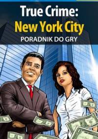 True Crime: New York City - poradnik do gry - Surowiec Paweł PaZur76