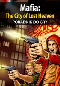 Mafia: The City of Lost Heaven - poradnik do gry - mass(a
