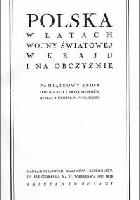 Maciej Wieliczko - Polska w latach wojny światowej w kraju i na obczyźnie (1929)