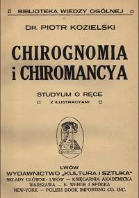 Piotr Kozielski - Chirognomia i chiromancja. Studium o ręce (ok. 1920)