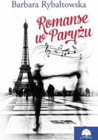Romanse w Paryżu - Rybałtowska Barbara