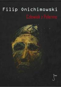 Człowiek z Palermo - Onichimowski Filip