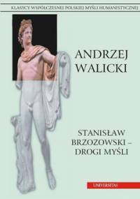 Stanisław Brzozowski – drogi myśli - Walicki Andrzej