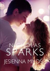 Jesienna miłość - Sparks Nicholas
