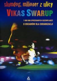 Slumdog, milioner z ulicy - Swarup Vikas