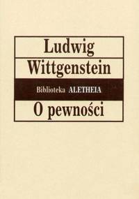 Ludwig Wittgenstein - O pewności [eBook PL]