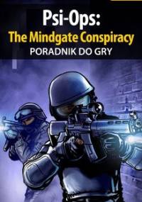 Psi-Ops: The Mindgate Conspiracy - poradnik do gry - Basta Michał Wolfen