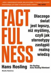 Factfulness - Rosling Hans