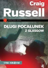 Długi pocałunek w Glasgow - Russell Craig