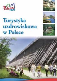 Turystyka uzdrowiskowa w Polsce