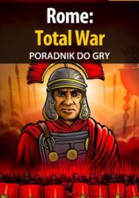 Rome: Total War - poradnik do gry - Sodkiewicz Daniel Kull