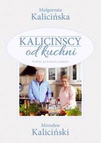 Kalicińscy od kuchni - Kalicińska Małgorzata, Kaliciński Mirosław