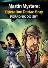 Martin Mystere: Operation Dorian Gray - poradnik do gry - Pestka Katarzyna Kassiopestka
