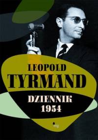 Dziennik 1954 - Tyrmand Leopold