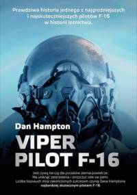 Viper. Pilot F-16 - Hampton Dan