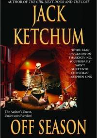 Jack Ketchum - Poza sezonem