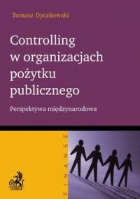 Controlling w organizacjach pożytku publicznego - Dyczkowski Tomasz
