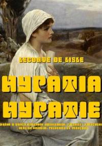 Hypatia. Hypatie - de Lisle Leconte