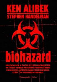 Alibek Ken, Stephen Handelman - Biohazard [eBook PL]