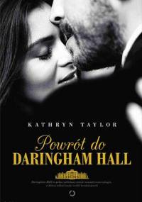 Powrót do Daringham Hall -Daringham Hall 01 - Kathryn Taylor