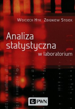 Analiza statystyczna w laboratorium - Hyk Wojciech, Stojek Zbigniew