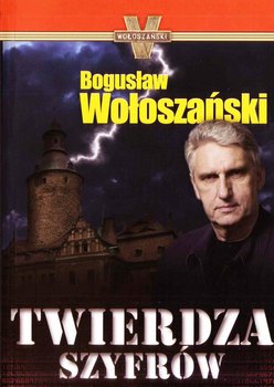 Twierdza Szyfrów - Wołoszański Bogusław