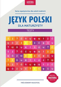 Język polski dla maturzysty. Testy - Pokora Paweł